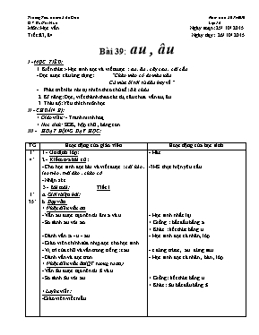 Giáo án Lớp 1 - Tuần 10+11 - Năm học 2015-2016